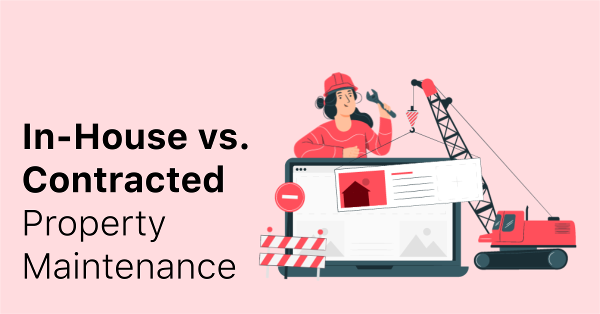 In-House Property Maintenance vs- Contracted Property Maintenance - i4T Global